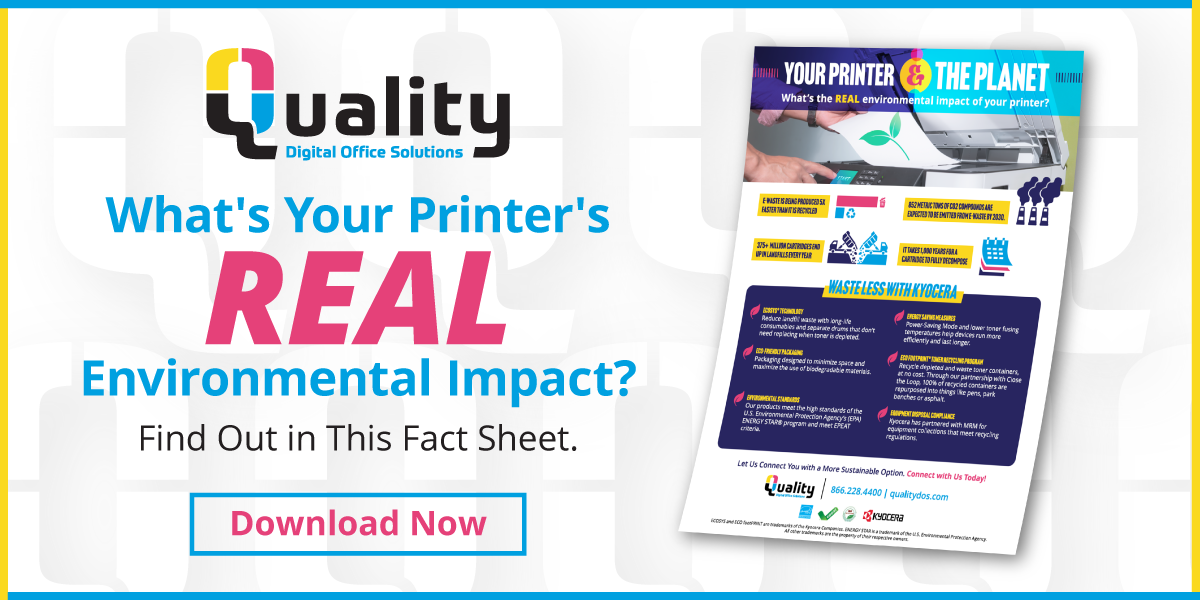 What's you printer's real environmental impact? Find out in this fact sheet. Download now